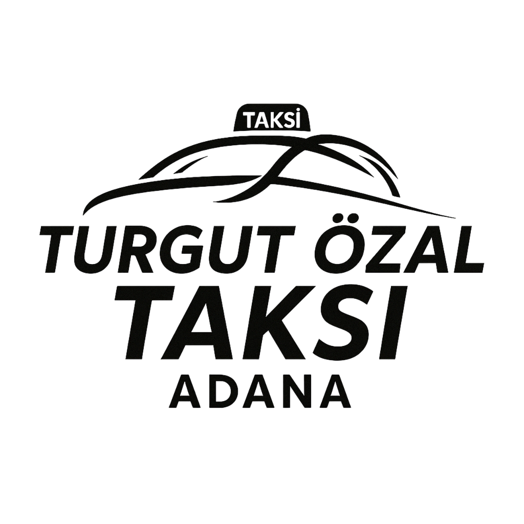 Adana Taksı Çağır Gelsin